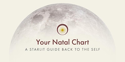 Imagem principal do evento Your Natal Chart: A Starlit Guide Back to the Self—Salinas