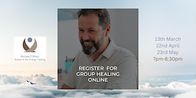 Imagen principal de Bio-Energy Group Healing Session Online with Michael D'Alton