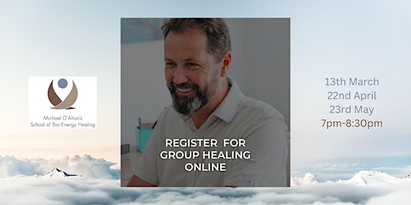 Bio-Energy Group Healing Session Online with Michael D'Alton