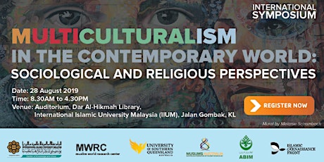 International Symposium on Multiculturalism In The Contemporary World: Soci
