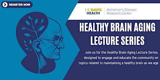 Healthy Brain Aging Lecture Series primary image