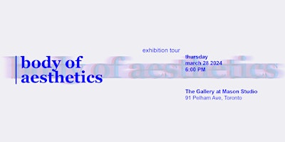 Image principale de Body of Aesthetics - Exhibition Tour