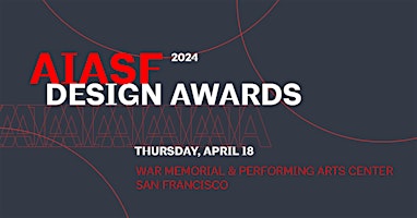 Imagem principal de 2024 AIASF Design Awards Ceremony + Gala