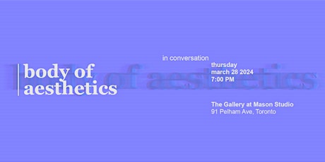 Body of Aesthetics - Artist Talk