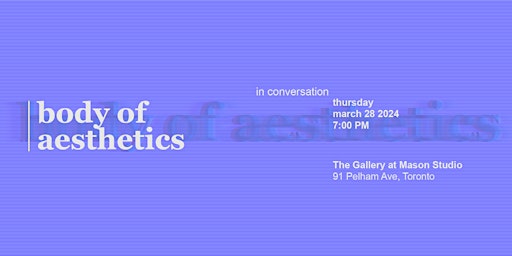 Imagem principal de Body of Aesthetics - Artist Talk