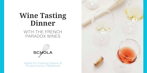 Image principale de Wine Tasting Dinner with French Paradox