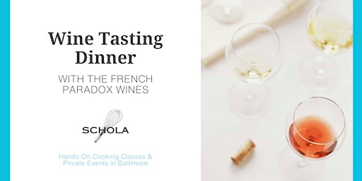 Primaire afbeelding van Wine Tasting Dinner with French Paradox