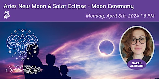 Imagem principal do evento Aries New Moon & Solar Eclipse - Moon Ceremony