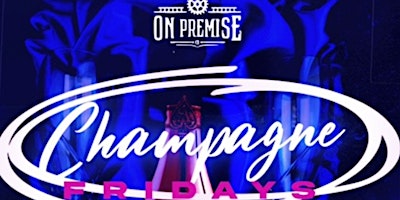 Champagne Fridays primary image