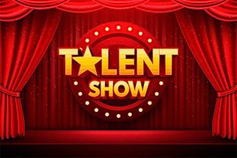 TALENT NIGHT -- A FRIENDS AND FAMILY EVENT!
