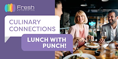 Imagen principal de Culinary Connections - Lunch with Punch!