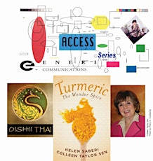 TRANSITIONS: Summer of 2014! THE ENERI ACCESS SERIES PRESENTS: Author Talk Meet and Eat with COLLEEN TAYLOR SEN at Oishii Thai 7/24/14 "Turmeric - The Wonder Spice!" primary image