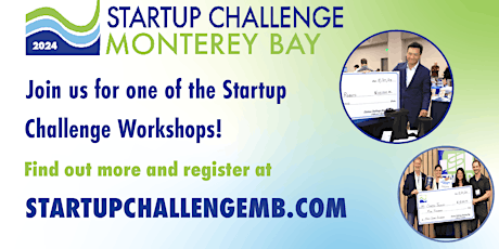 Imagem principal de 2024 Startup Challenge Monterey Bay Workshop