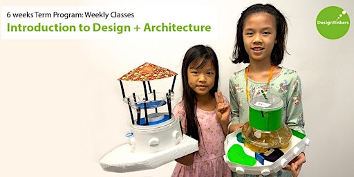 Primaire afbeelding van Introduction to Design & Architecture - Term 2 (Sat 23 Mar - 4 May)