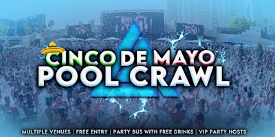 Primaire afbeelding van Cinco de Mayo Las Vegas Pool Crawl