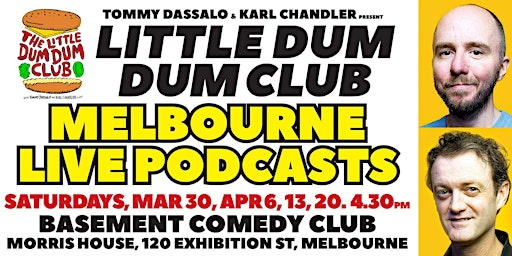 Little Dum Dum Club - Live Melbourne Podcasts - Saturdays, 4.30pm primary image