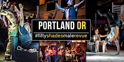 Immagine principale di Portland OR | Shades of Men Ladies Night Out 