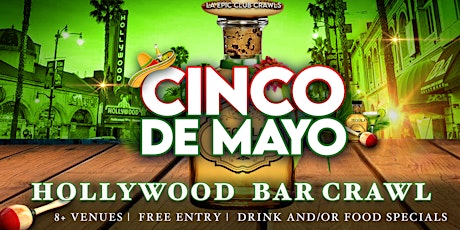 Cinco de Mayo Los Angeles Bar Crawl  | 2pm-10pm