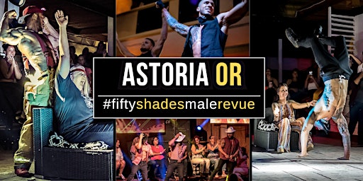 Hauptbild für Astoria OR | Shades of Men Ladies Night Out