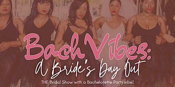 Bach Vibes: A Bride's Day Out!