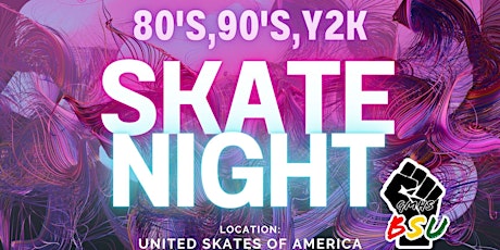 80'S, 90'S, Y2K SKATE PARTY