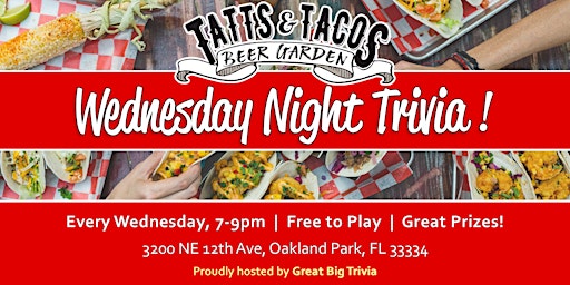 Immagine principale di Trivia @ Tatts & Tacos Beer Garden | Fun Times with Friends! 