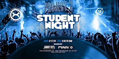 Imagen principal de Club X: PROJECT X: Student Night (The Biggest College Party)