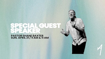 Primaire afbeelding van Guest Speaker: Pastor Shane Baxter  at Arise Church