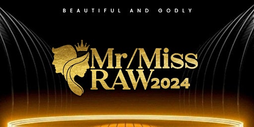 Primaire afbeelding van Mr/Miss RAW Pageantry 2024