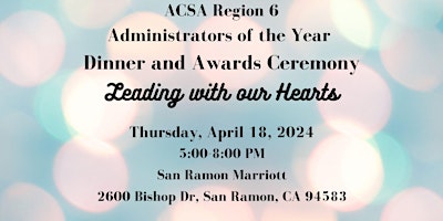 Hauptbild für ACSA Region 6 2024 Administrators of the Year Awards Celebration