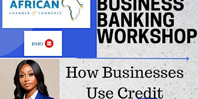 Image principale de Business Banking Workshop: How to Use Business Credit