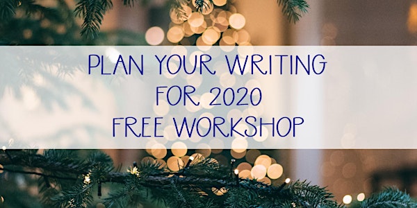 Planning Your Fiction For 2020 - Free Workshop