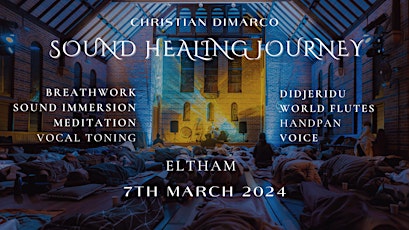 Imagen principal de Sound Healing Journey ELTHAM | Christian Dimarco 7th March 2024