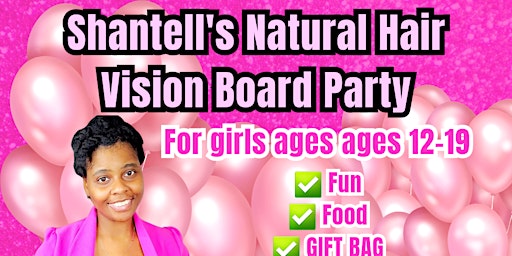 Imagem principal de Shantell's Natural Hair Vision Board Party