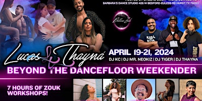 Beyond the Dance Floor Weekender with Lucas & Thayna primary image