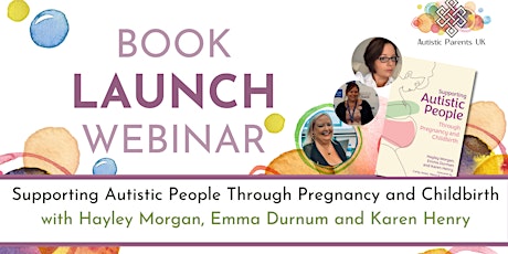 Book Launch | Supporting Autistic People Through Pregnancy and Childbirth primary image