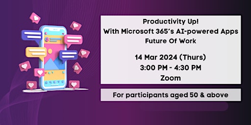 Primaire afbeelding van Productivity Up! With Microsoft 365’s AI-powered Apps | Future of Work