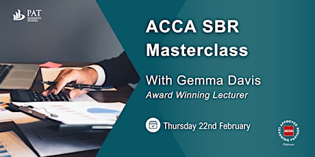 Primaire afbeelding van ACCA SBR Masterclass with Gemma Davis - Award Winning Lecturer.