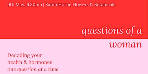 Imagem principal de Qs of a Woman: Decoding your health & hormones one question at a time