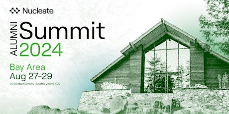 Nucleate Alumni Summit 2024