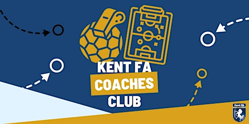 Kent FA - Supporting & Identifying Strivers In Your Group CPD primary image