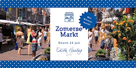 Primaire afbeelding van Mega Zomerse Markt Hoorn