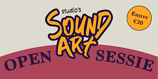 Immagine principale di Sound Art Studio's - Open Sessie (April) 