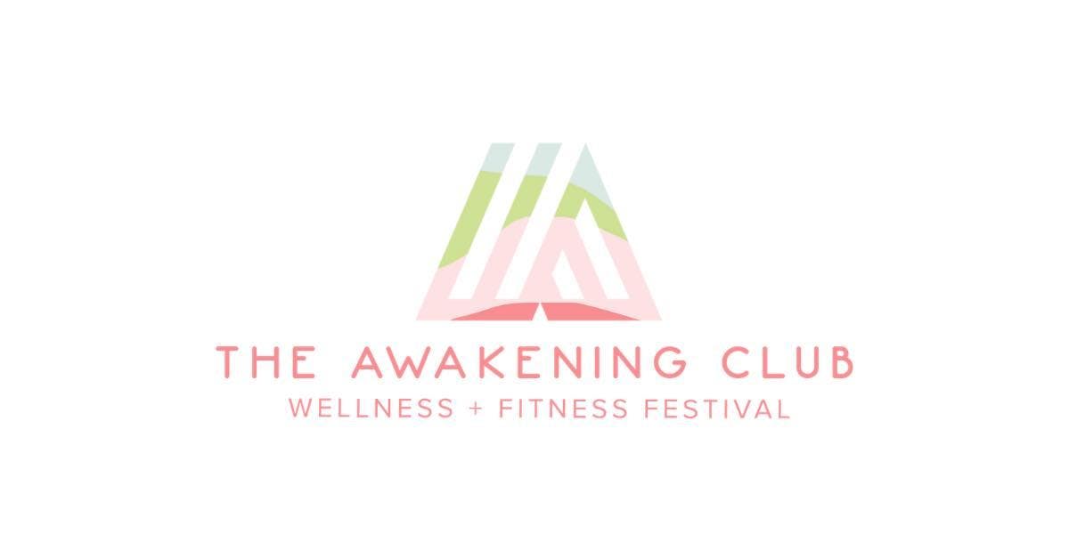 The Awakening Club Fitness & Wellness Festival