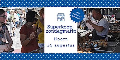 Superkoopzondag Hoorn met Platen- en CDbeurs