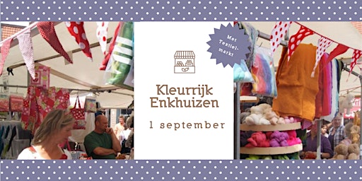 Imagem principal do evento Creatiefmarkt Kleurrijk Enkhuizen