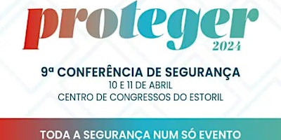 PROTEGER 2024 9ª Conferência de Segurança primary image