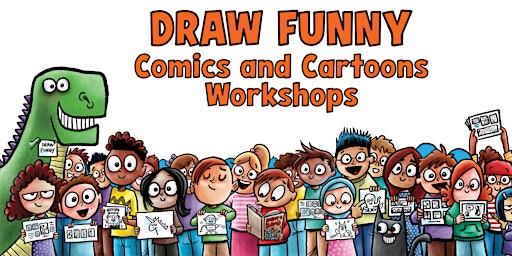 Primaire afbeelding van Draw Funny, Comics and Cartooning Workshops for Students 7+