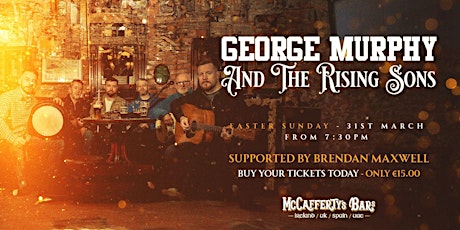 George Murphy & The Rising Sons - Live at McCafferty's Marquee