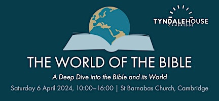 Imagem principal de Tyndale House Day Conference - The World of The Bible